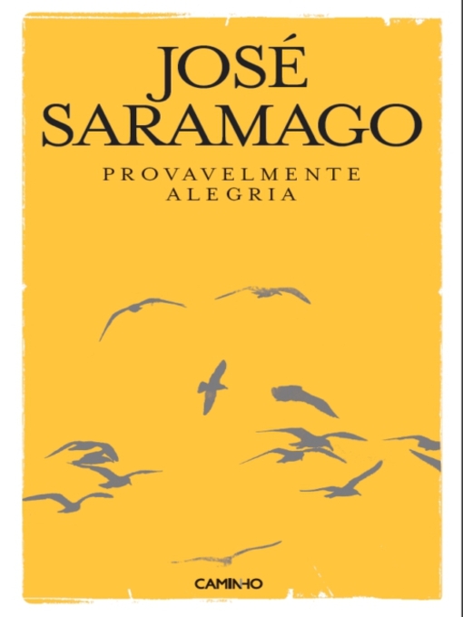 Title details for Provavelmente Alegria by José Saramago - Available